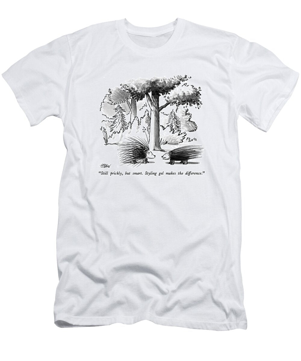 Still Prickly But Smart Styling Gel Makes the Difference Peter Steiner No Index T-Shirt