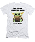 The Best Hamster Mom You Are Cute Baby Alien Funny Gift for Sci Fi Fan Funnygiftscreation T-Shirt