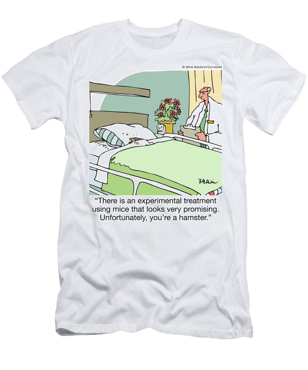 There Is an Experimental Treatment Using Mice That Looks Mike Baldwin T-Shirt
