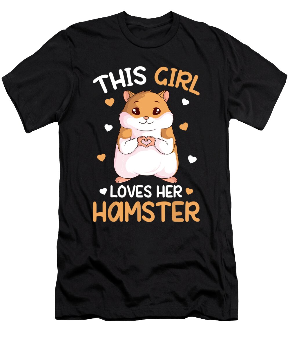 This Girl Loves Her Hamster Hammy Girls Hamster Lover 1 T-Shirt
