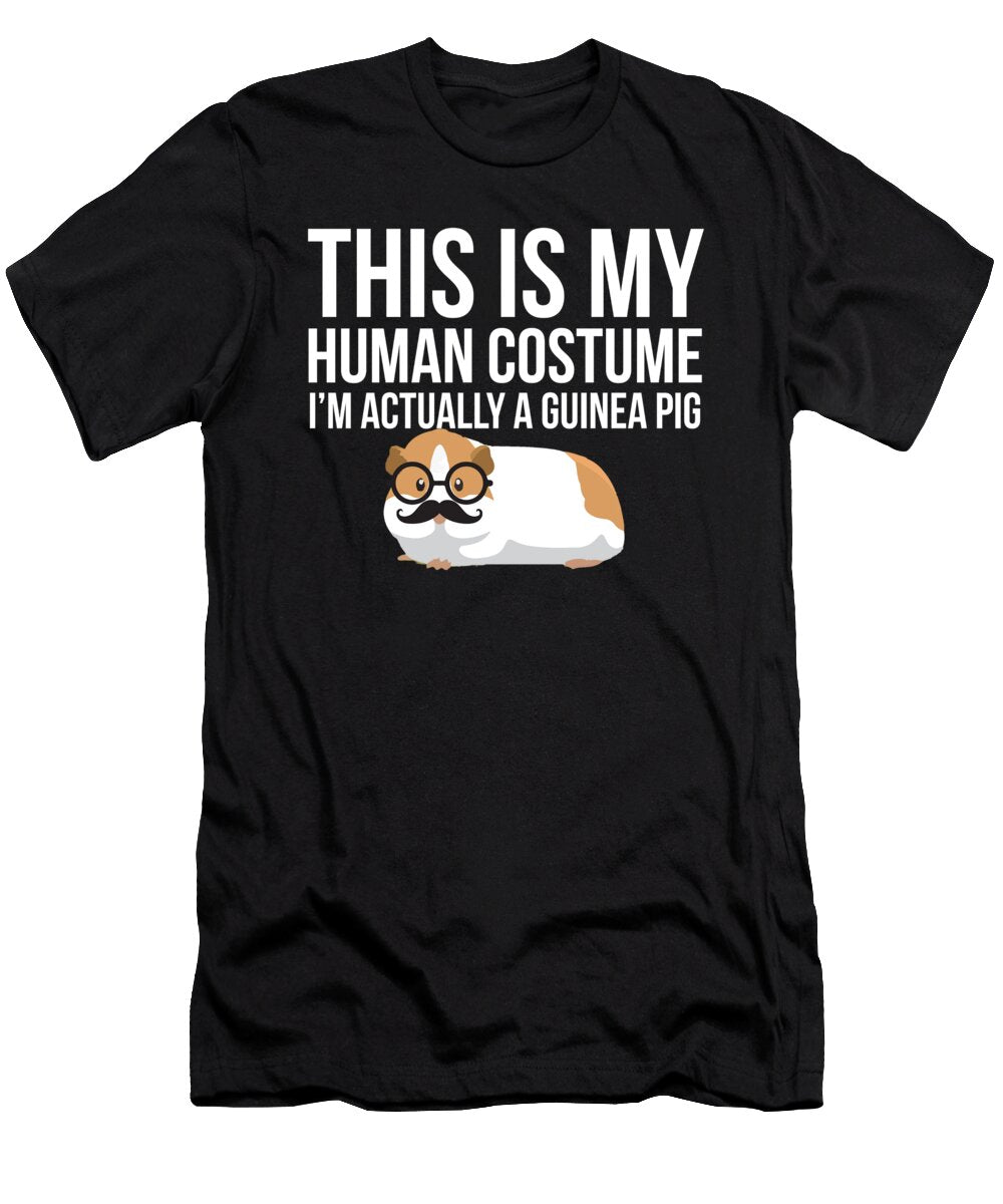 This Is My Human Costume Im Actually a Guinea Pig Noirty Designs T-Shirt