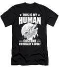 This Is My Human Costume Im Really a Wolf Alessandra Roth T-Shirt