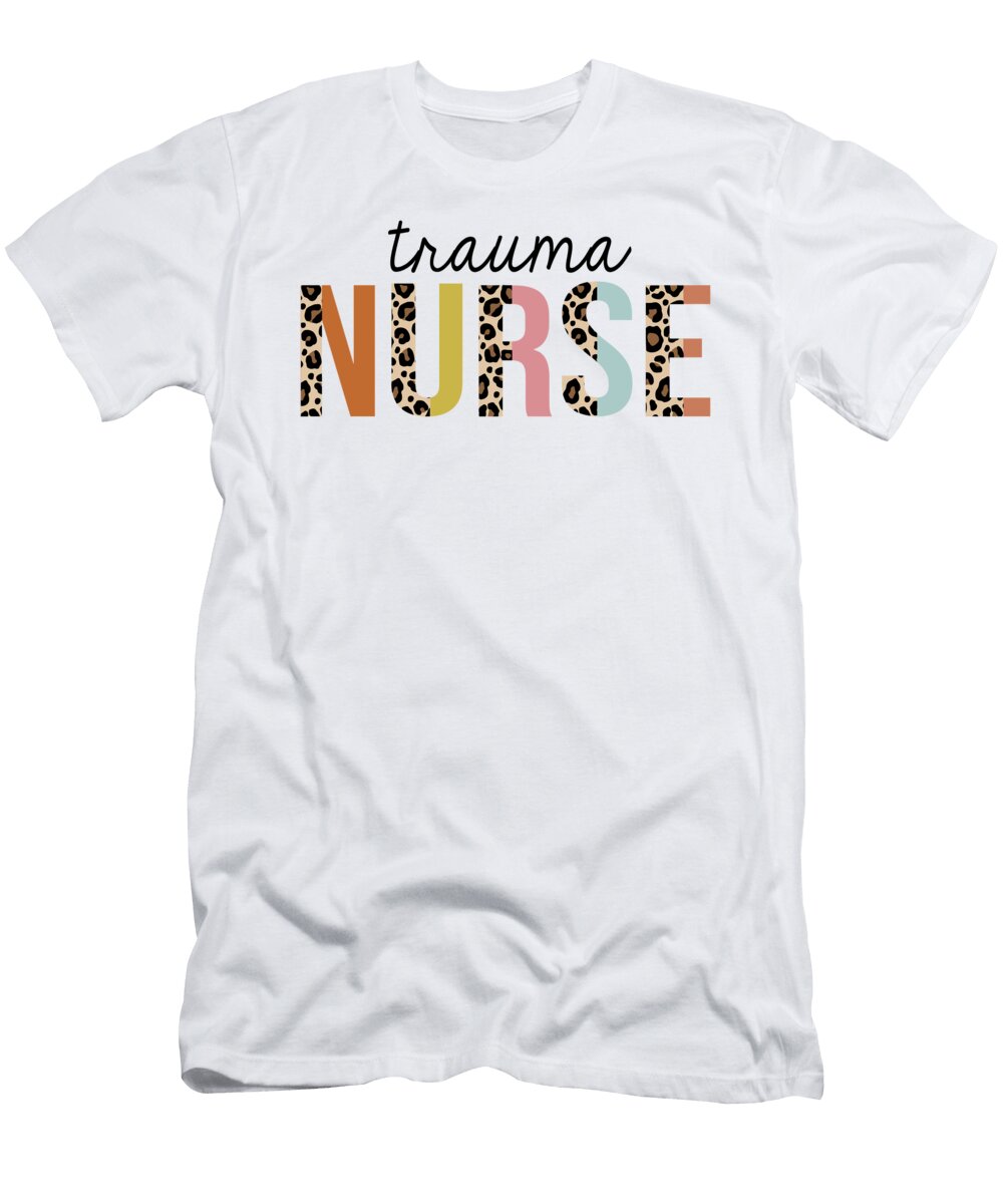Trauma Nurse Leopard Print Registered Rn Nursing Appreciation Jensen Cena T-Shirt
