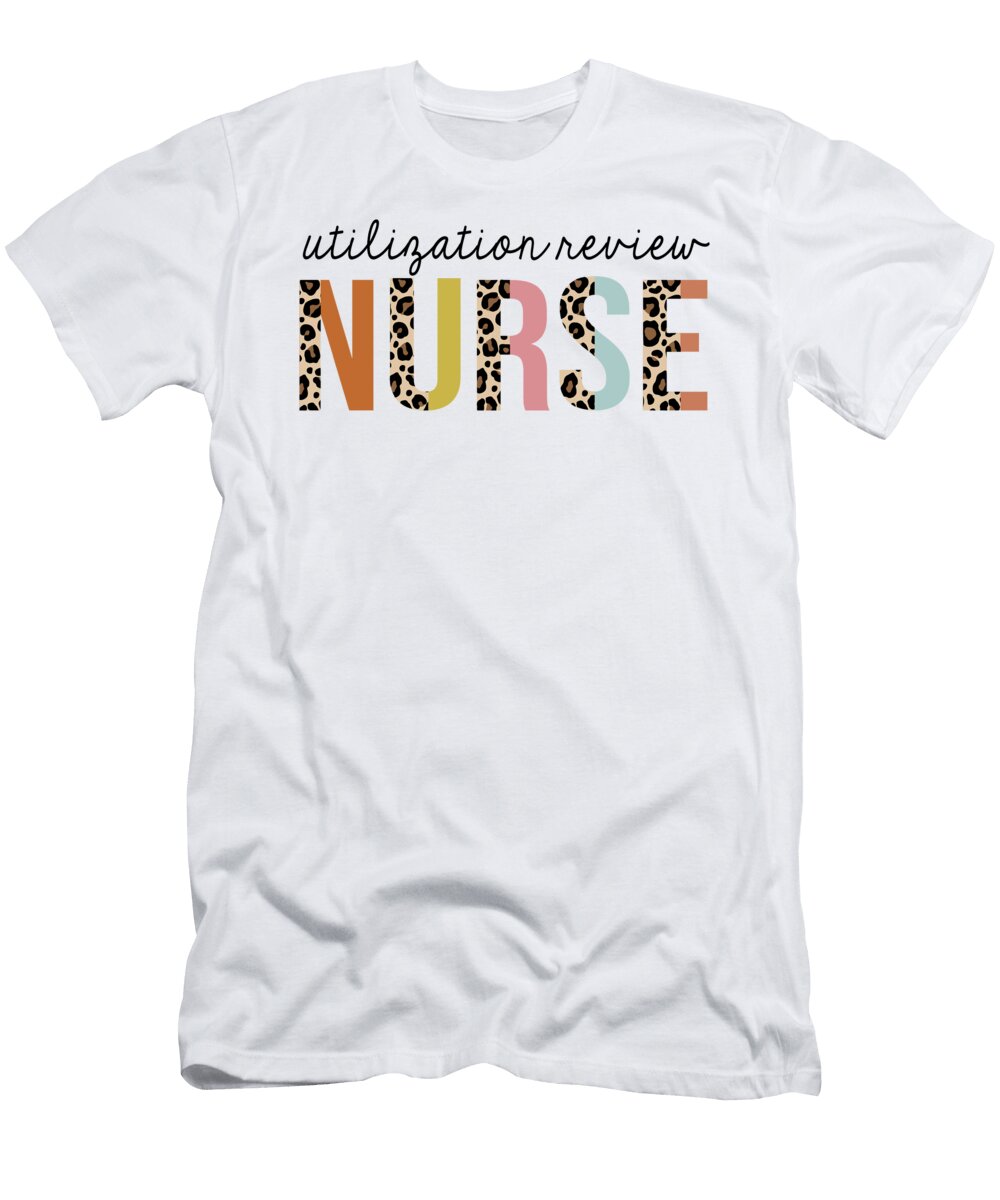 Utilization Review Nurse Leopard Print Registered Rn Nursing Appreciation Jensen Cena T-Shirt