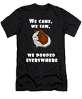 We Came We Saw We Pooped Everywhere Guinea Pig Tenshirt T-Shirt