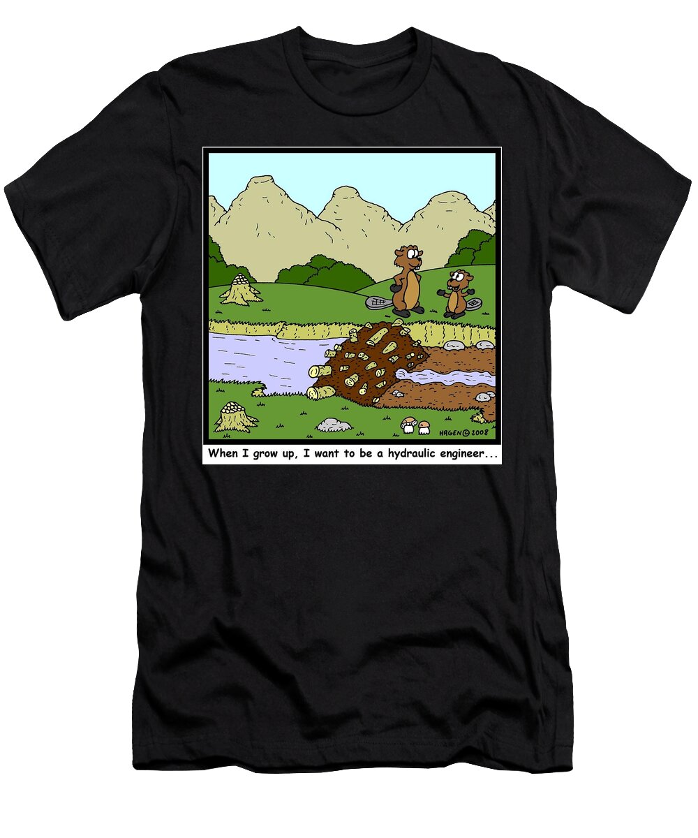 When I Grow Up I Want to Be a Hydraulic Engineer Hagen T-Shirt
