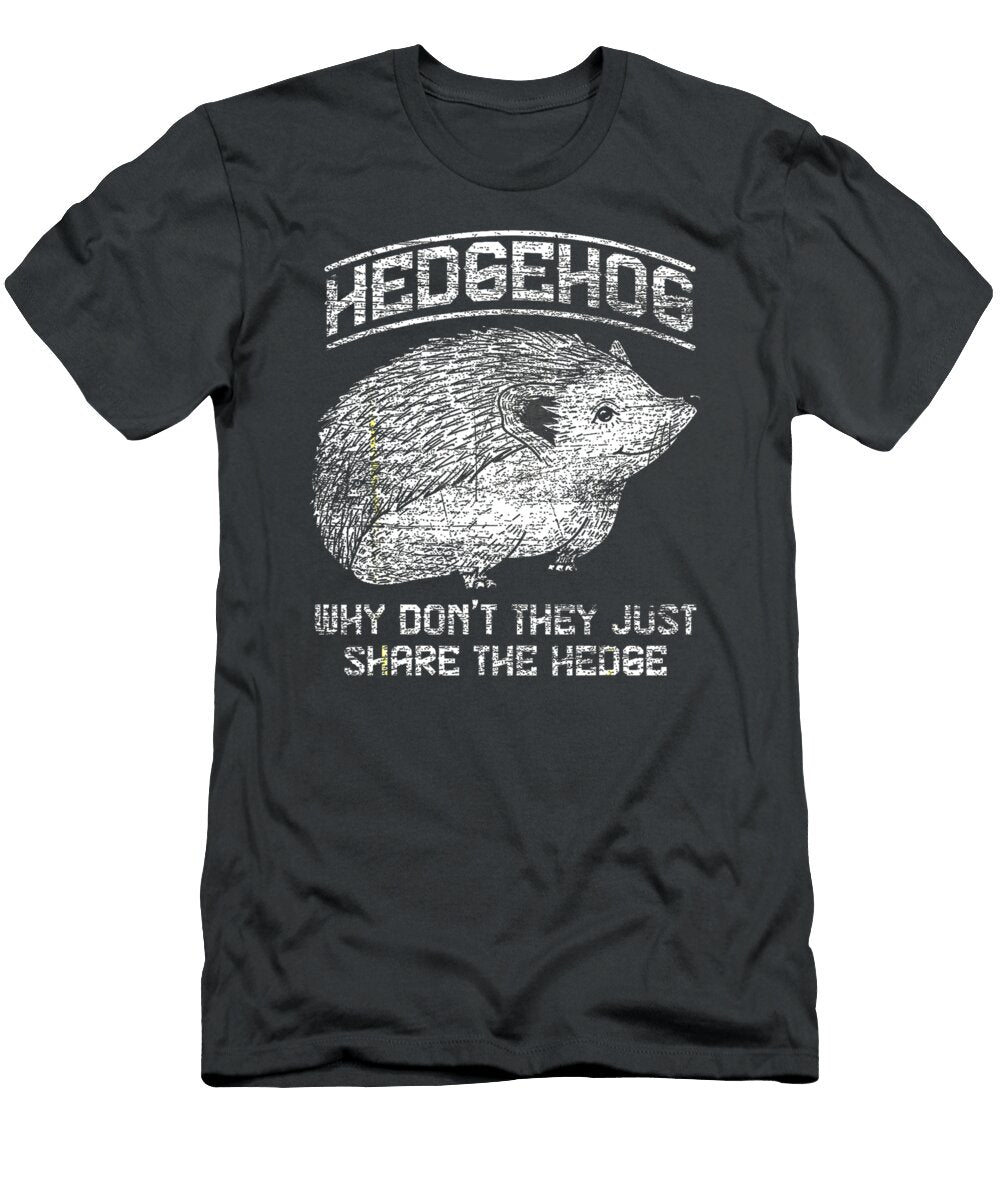 Why Dont They Just Share the Hedge Hedgehog Jayjay Bahar T-Shirt