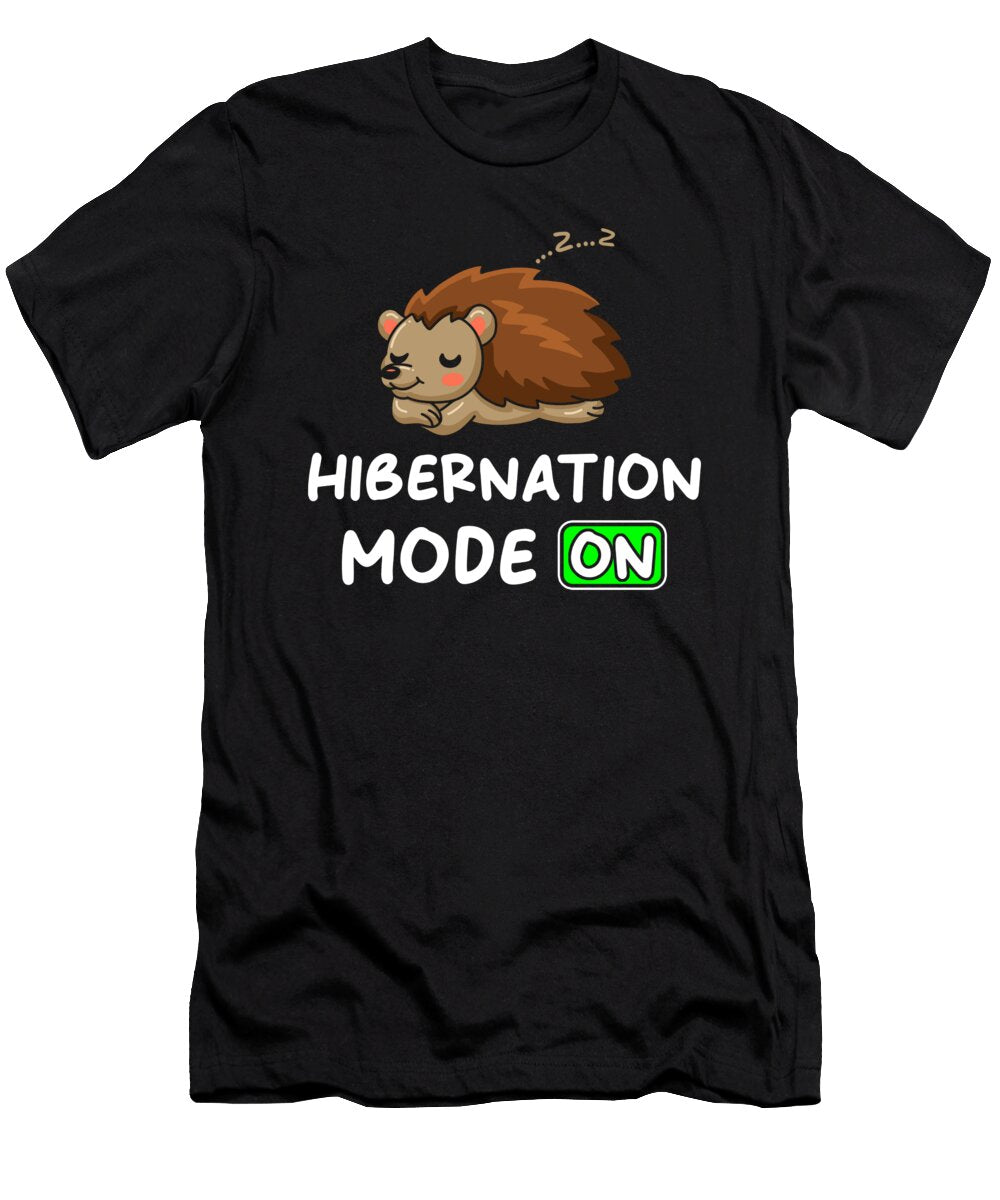 Winter Sleep Mode on with Hedgehog Manuel Schmucker T-Shirt