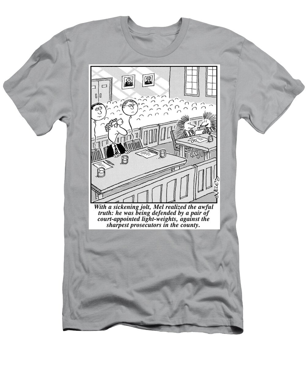 With a Sickening Jolt Mel Realized the Awful Truth He Bradford Veley T-Shirt