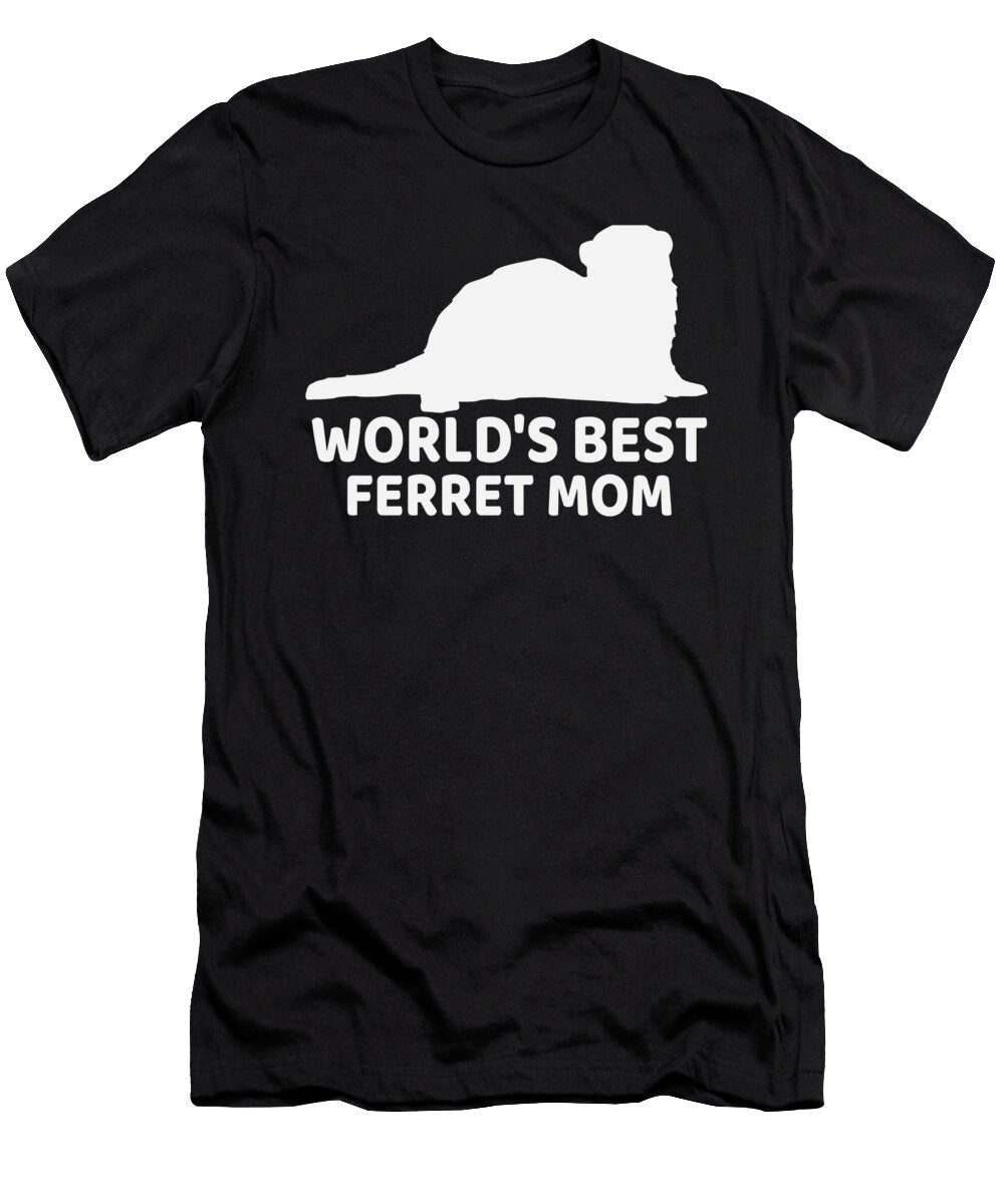 Worlds Best Ferret Mom Tenshirt T-Shirt