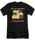 Yes I Do Really Need So Many Guinea Pigs Quote Tenshirt T-Shirt